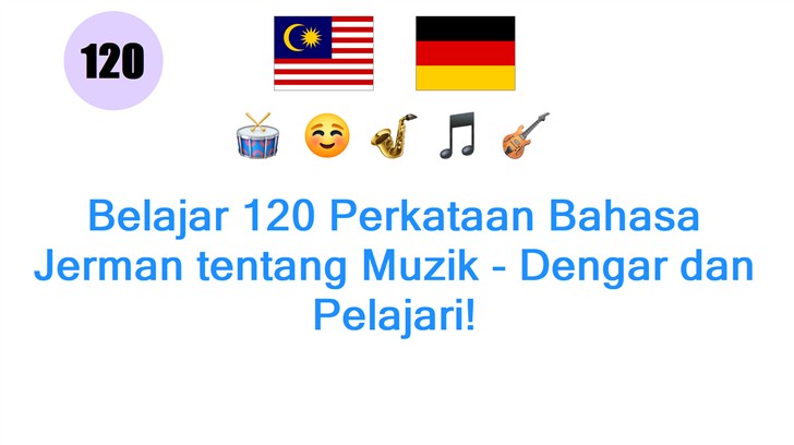 Belajar 120 Perkataan Bahasa Jerman tentang Muzik - Dengar dan Pelajari!